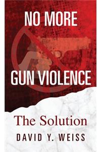 No More Gun Violence