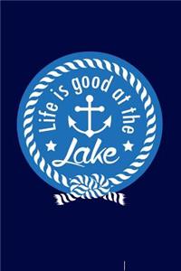 Life is good at the lake