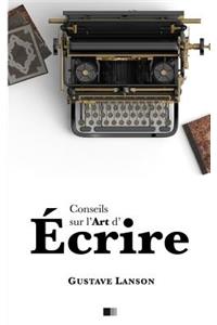 Conseils sur l'art d'écrire