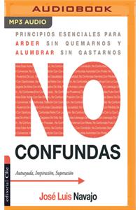 No Confundas