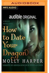 How to Date Your Dragon