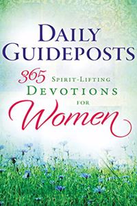 Daily Guideposts 365 Spirit-Lifting Devotions for Women
