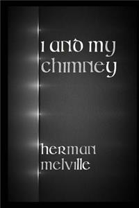 I and My Chimney