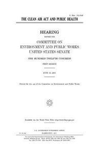 Clean Air Act and public health