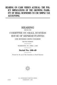 Hearing on cash versus accrual