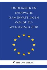 Onderzoek En Innovatie (Samenvattingen Van de Eu-Wetgeving) 2018