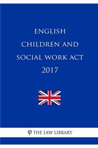 English Children and Social Work Act 2017