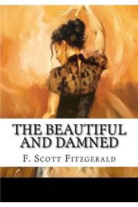 The Beautiful and Damned