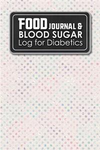Food Journal & Blood Sugar Log for Diabetics
