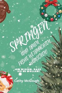 Springen Und Ihnen Frohe Weihnachten Wünschen! German Edition Buch 5