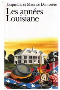 Les Annees Louisiane