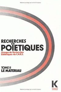 Recherches Poietiques. Tome 2