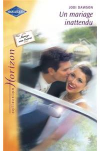 Un Mariage Inattendu (Harlequin Horizon)