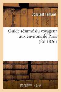 Guide Résumé Du Voyageur Aux Environs de Paris