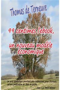 99 centimes l'ebook, un nouveau modèle économique