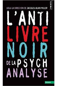 L'anti-livre noir de la psychanalyse