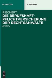 Die Berufshaftpflichtversicherung der Rechtsanwalte