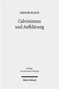 Calvinismus Und Aufklarung