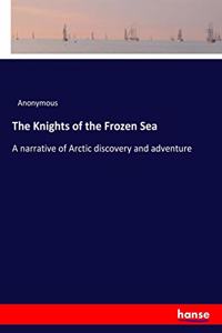 The Knights of the Frozen Sea