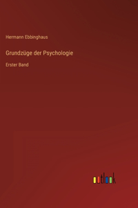 Grundzüge der Psychologie