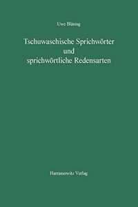 Tschuwachische Sprichworter Und Sprichwortliche Redensarten