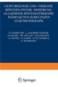 Licht-Biologie und -Therapie Röntgen-Physik -Dosierung