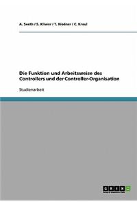 Funktion und Arbeitsweise des Controllers und der Controller-Organisation