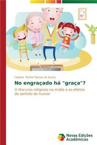 No engraçado há 