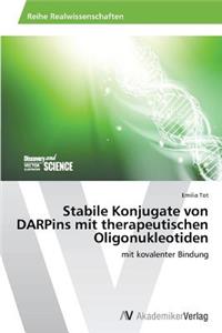 Stabile Konjugate von DARPins mit therapeutischen Oligonukleotiden