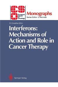 Interferons: Mechanisms of Action and Role in Cancer Therapy