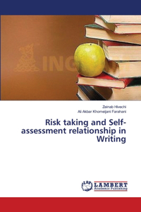 Risk taking and Self-assessment relationship in Writing