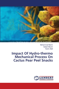 Impact Of Hydro-thermo Mechanical Process On Cactus Pear Peel Snacks