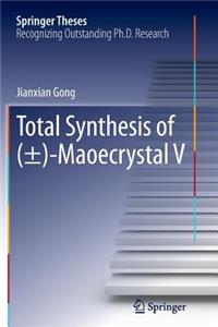 Total Synthesis of (±)-Maoecrystal V
