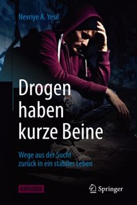 Drogen Haben Kurze Beine