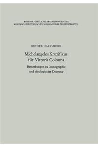 Michelangelos Kruzifixus Für Vittoria Colonna