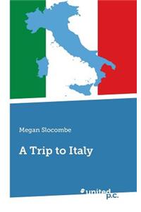 A Trip to Italy