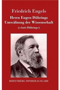 Herrn Eugen Dührings Umwälzung der Wissenschaft