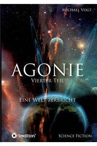 Agonie - Vierter Teil