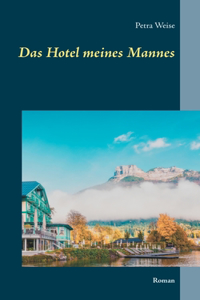 Hotel meines Mannes