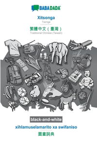 Xitsonga - Traditional Chinese (Taiwan) (in chinese script), xihlamuselamarito xa swifaniso, BW