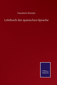 Lehrbuch der spanischen Sprache