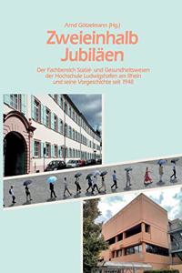 Zweieinhalb Jubiläen