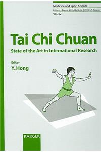 Tai Chi Chuan: State of the Art in International Research