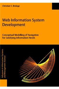 Web Information System Development - Conceptual Modelling of Navigation for Satisfying Information Needs