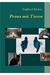 Prana mit Tieren