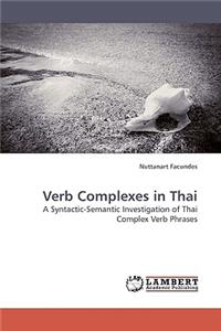 Verb Complexes in Thai