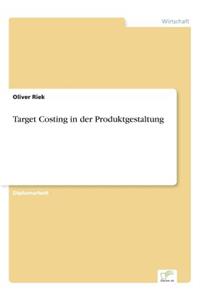 Target Costing in der Produktgestaltung