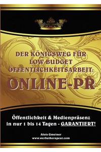 Der Königsweg für Low Budget Öffentlichkeitsarbeit