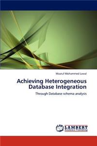 Achieving Heterogeneous Database Integration