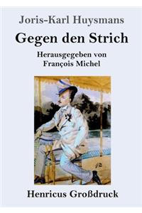 Gegen den Strich (Großdruck)